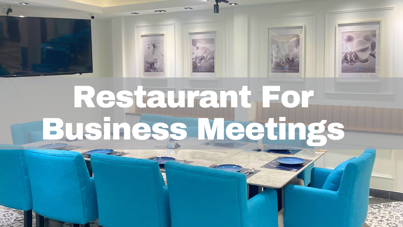 Restaurant for Business Meeting